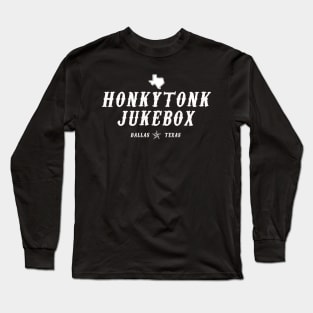 Honkytonk Jukebox Long Sleeve T-Shirt